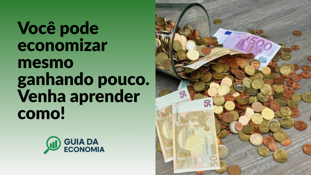 economizar-dinheiro-1-1024x576 Como Economizar Dinheiro Ganhando Pouco