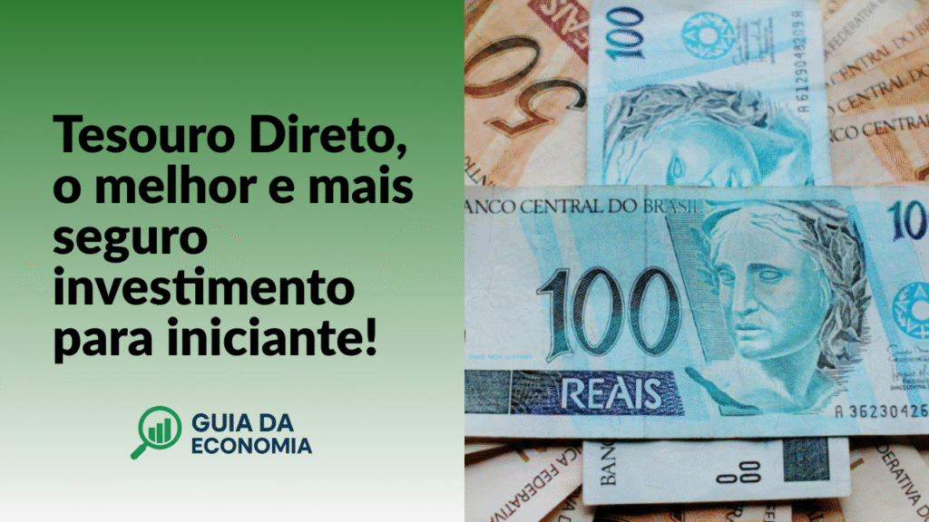 tesouro-direto-1-1024x576 Tesouro Direto: O Guia para Iniciantes em Investimentos