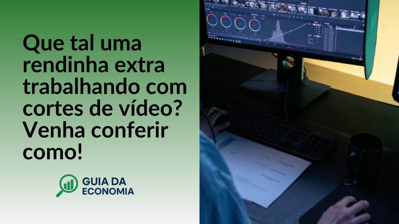 ganhar dinheiro com cortes de vídeos